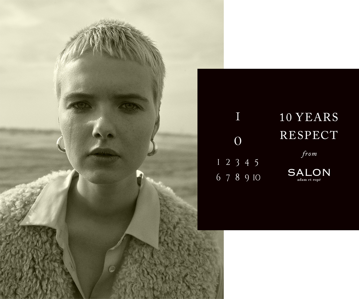 10 YEARS RESPCET from SALON adam et rope'