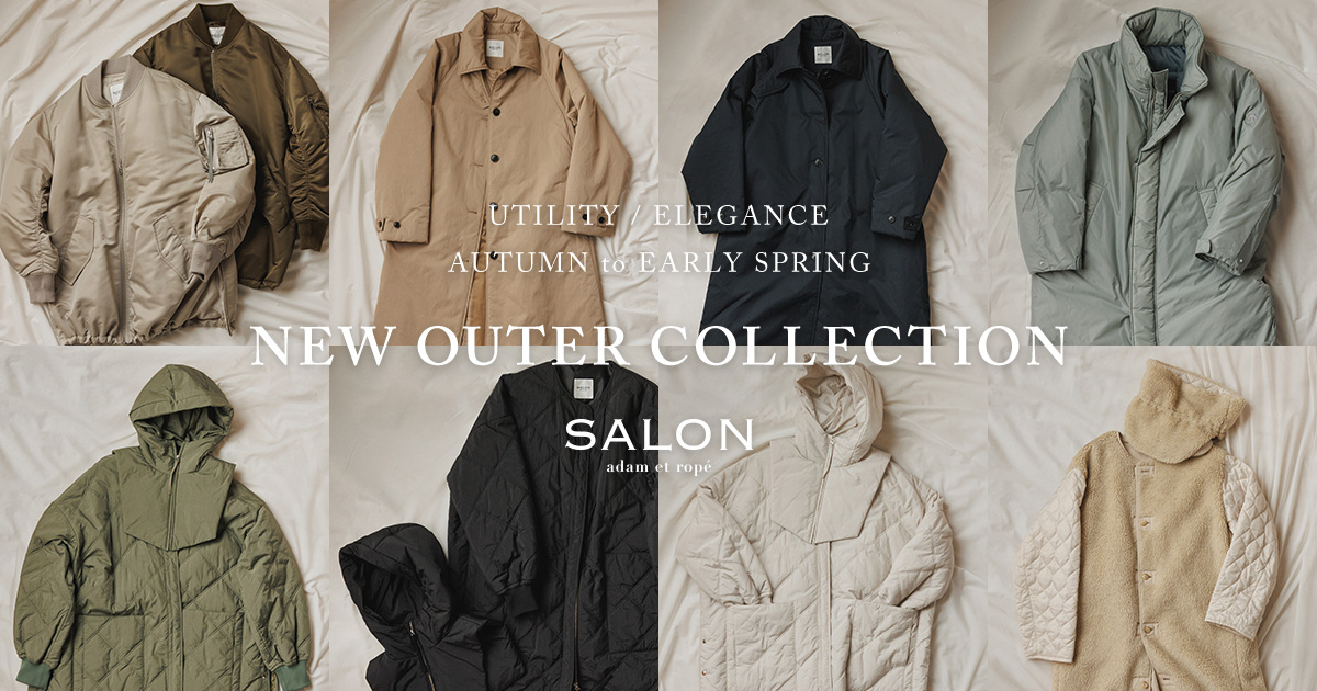 NEW OUTER COLLECTION | SALON adam et rope'