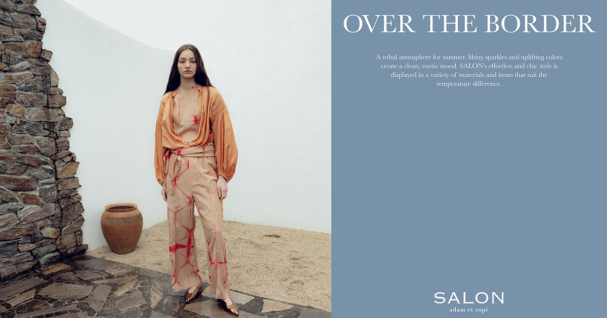 OVER THE BORDER | SALON adam et rope'